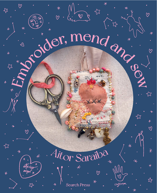 Embroider, Mend and Sew Embroider, Mend and Sew